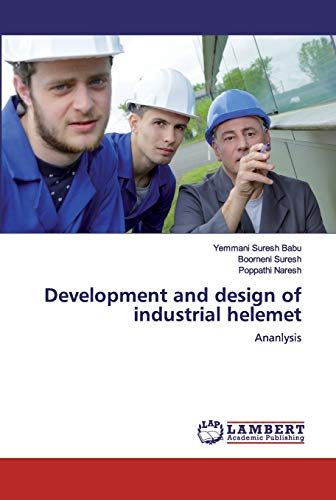 Development And Design Of Industrial Helemet
