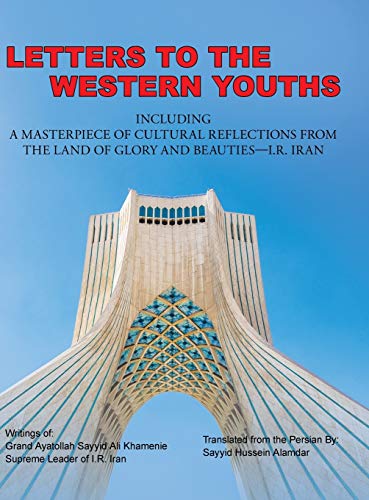 Letters To The Western Youths Including A Masterpiece Of Cultural Reflections Fr [Hardcover]