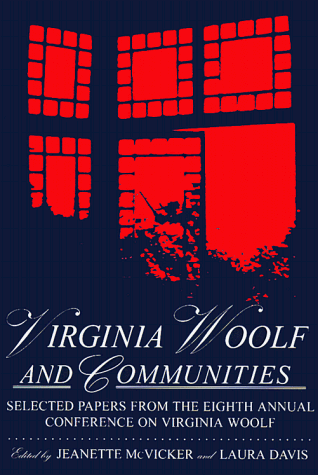 Virginia Woolf & Communities Selected Papers From The Eighth Annual Conference  [Paperback]