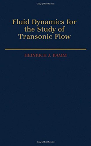 Fluid Dynamics for the Study of Transonic Flow [Hardcover]