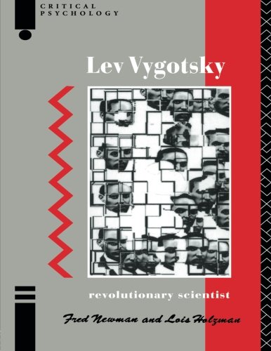 Lev Vygotsky Revolutionary Scientist [Paperback]