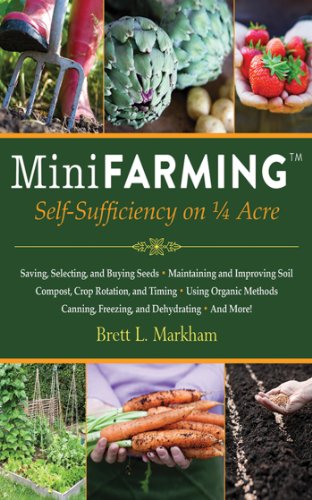 Mini Farming Self-Sufficiency on 1/4 Acre [Paperback]
