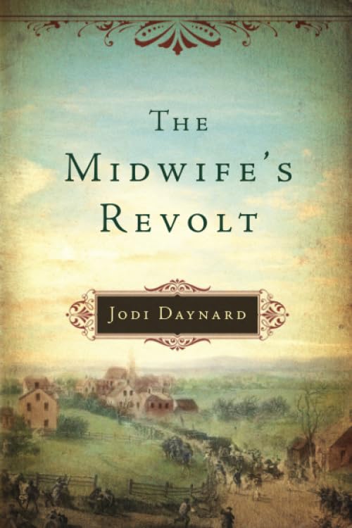 The Midwife's Revolt [Paperback]