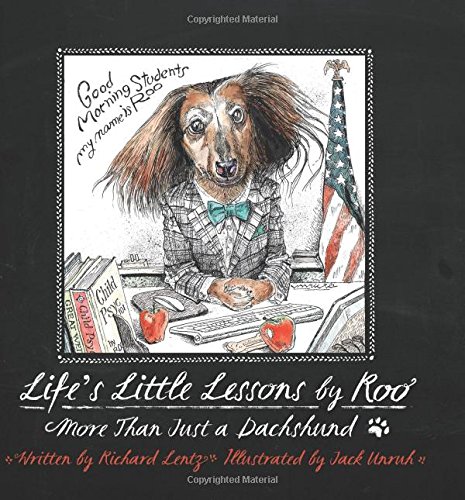 Life's Little Lessons By Roo - More Than A Dachshund [Hardcover]