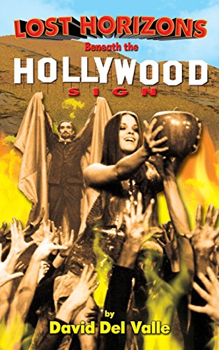 Lost Horizons Beneath The Hollywood Sign (hardback) [Hardcover]