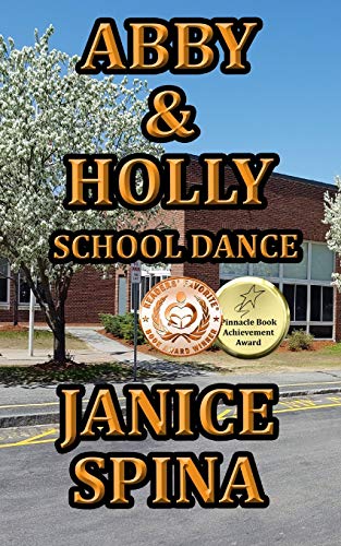 Abby and Holly  School Dance [Paperback]