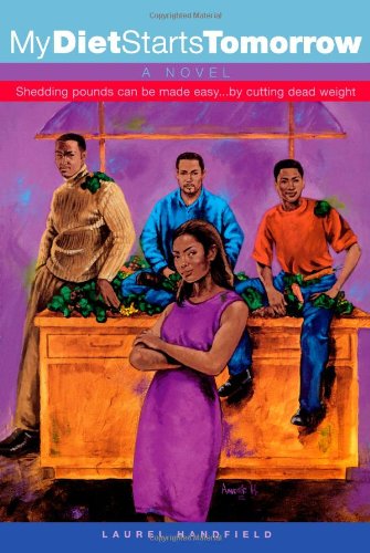 My Diet Starts Tomorrow A Novel [Paperback]