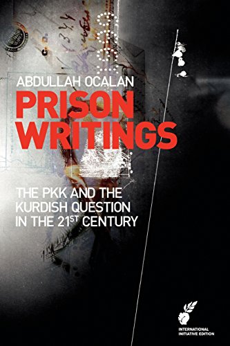 Prison Writings The Pkk And The Kurdish Question In The 21st Century [Paperback]