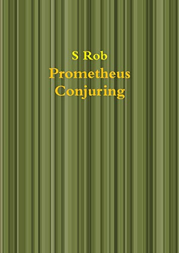 Prometheus Conjuring [Paperback]