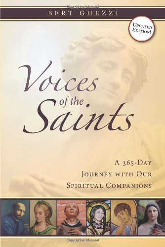 Voices Of The Saints A 365-Day Journey With Our Spiritual Companions [Paperback]
