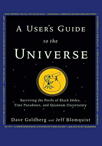 A User's Guide to the Universe Surviving the Perils of Black Holes, Time Parado [Paperback]