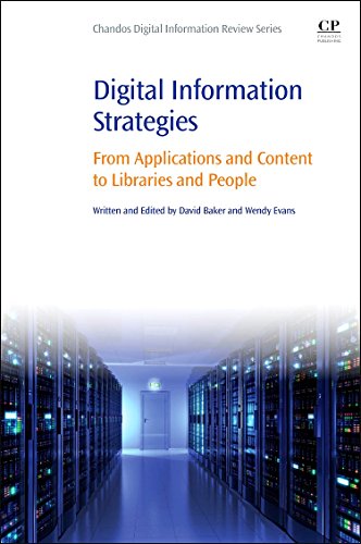 Digital Information Strategies From Applications and Content to Libraries and P [Paperback]
