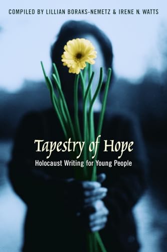 Tapestry of Hope Holocaust Writing for Young People [Hardcover]
