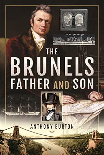 The Brunels Father and Son [Hardcover]