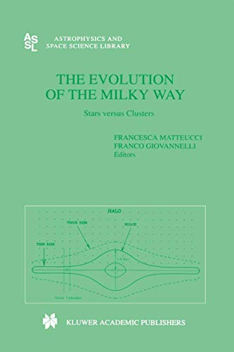 The Evolution of The Milky Way [Paperback]