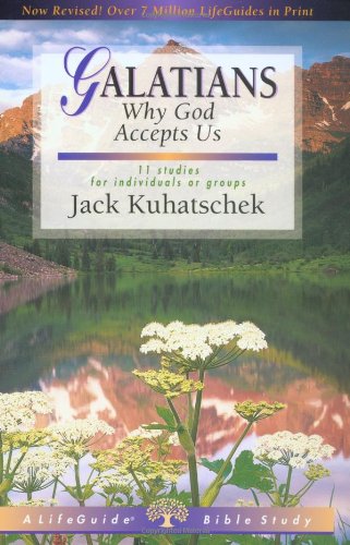 Galatians Why God Accepts Us (lifeguide Bible Studies) [Paperback]