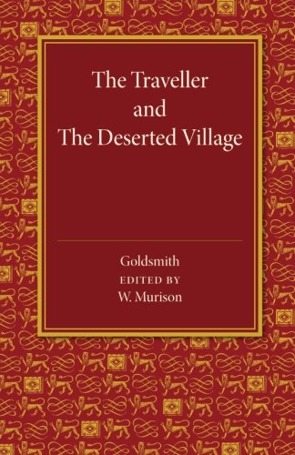The Traveller and The Deserted Village [Paperback]
