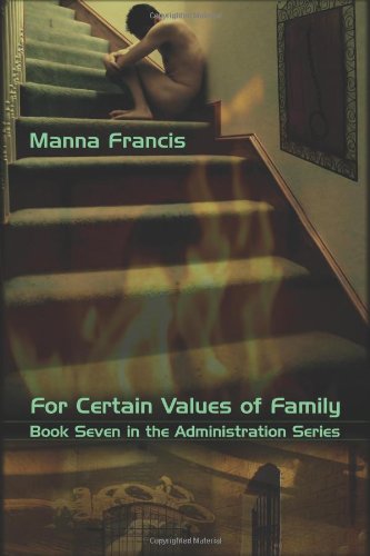 For Certain Values Of Family (administration) [Paperback]