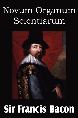 Novum Organum 'new Method' [Paperback]
