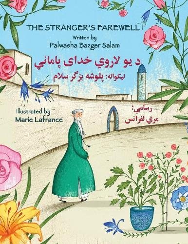 The Stranger's Farewell English-Pashto Edition (hoopoe Teaching-Stories) [Paperback]