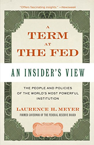 A Term at the Fed An Insider's View [Paperback]