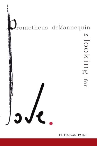 Prometheus Demannequin in Looking for Love [Paperback]