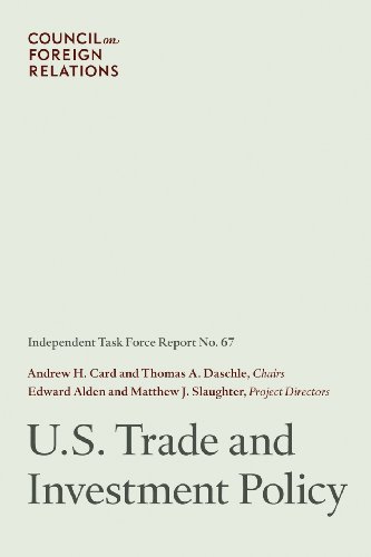 U.S. Trade And Investment Policy Independent Task Force Report [Paperback]