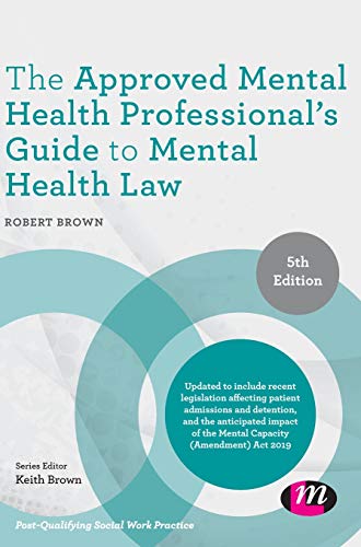 The Approved Mental Health Professional's Guide to Mental Health Law [Hardcover]