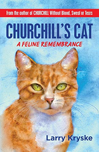 Churchill's Cat  A Feline Remembrance [Paperback]