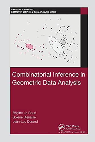 Combinatorial Inference in Geometric Data Analysis [Paperback]
