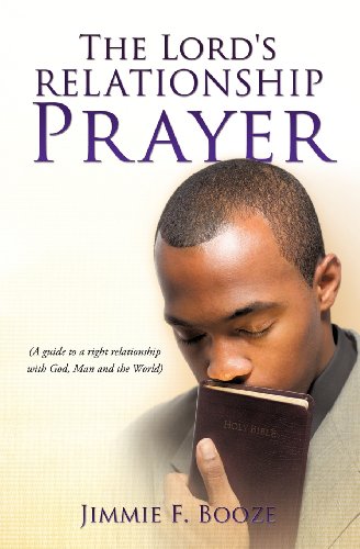 The Lord's Relationship Prayer [Paperback]