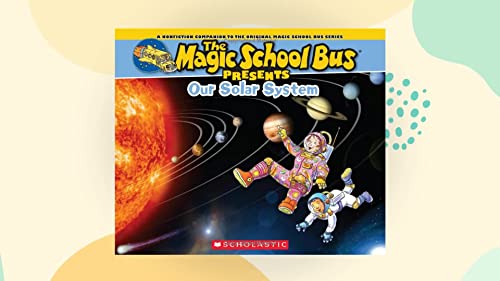 The Magic School Bus Presents Our Solar System A Nonfiction Companion to the O [Paperback]
