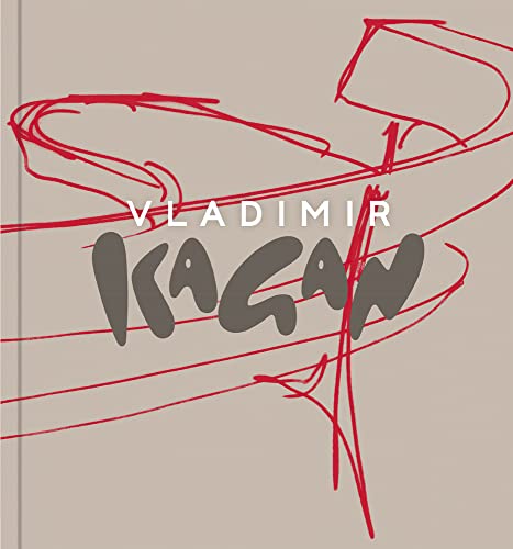 Vladimir Kagan A Lifetime of Avant-Garde Design [Hardcover]