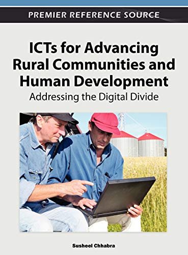 ICTs for Advancing Rural Communities and Human Development Addressing the Digit [Hardcover]