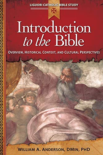 Introduction to the Bible Overview, Historical Context, and Cultural Perspectiv [Hardcover]
