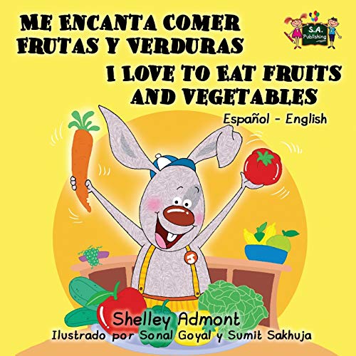 Me Encanta Comer Frutas Y Verduras -I Love To Eat Fruits And Vegetables Spanish [Paperback]