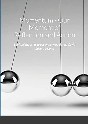 Momentum - Our Moment Of Reflection And Action