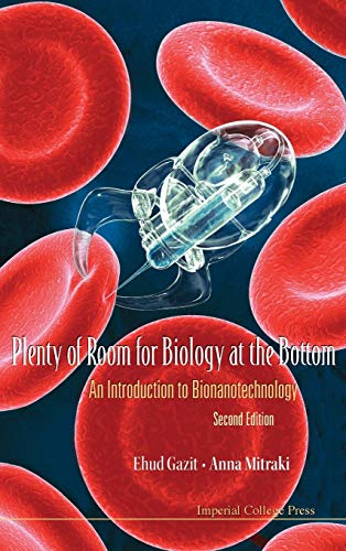 Plenty Of Room For Biology At The Bottom An Introduction To Bionanotechnology  [Hardcover]