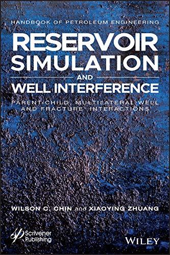 Reservoir Simulation and Well Interference Parent-Child, Multilateral Well and  [Hardcover]