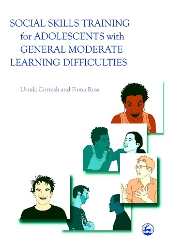 Social Skills Training for Adolescents with General Moderate Learning Difficulti [Paperback]