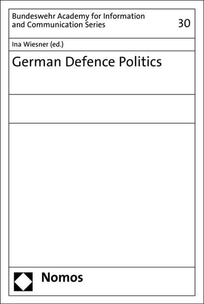 German Defence Politics [Paperback]