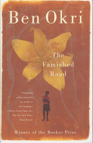 The Famished Road Man Booker Prize Winner [Paperback]