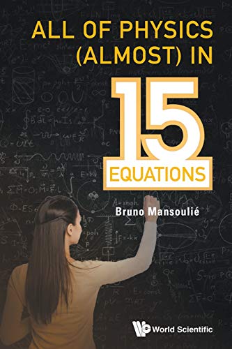 All of Physics (Almost) in 15 Equations [Hardcover]