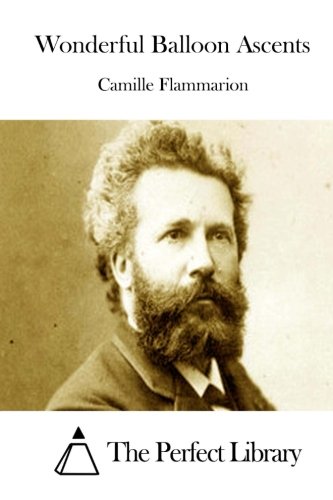 Wonderful Balloon Ascents [Paperback]