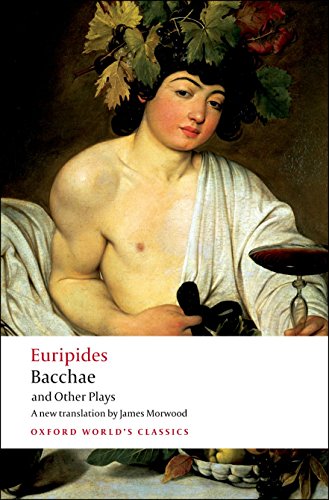 Bacchae and Other Plays: Iphigenia among the Taurians; Bacchae; Iphigenia at Aul [Paperback]