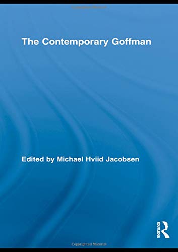 The Contemporary Goffman [Paperback]