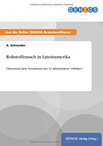 Rohstoffrausch In Lateinamerika (german Edition) [Paperback]