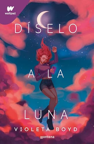 Dselo a la luna / Tell It to the Moon [Paperback]