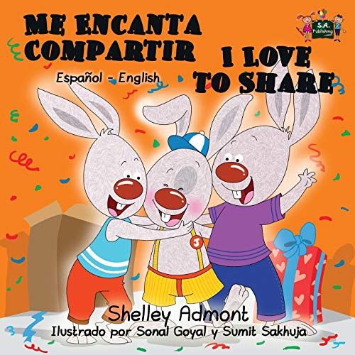 Me Encanta Compartir I Love To Share (spanish Bilingual Books, Spanish Childrens [Paperback]