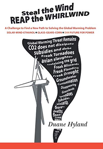 Steal The Wind Reap The Whirlwind A Challenge To Find A New Path To Solving The [Hardcover]